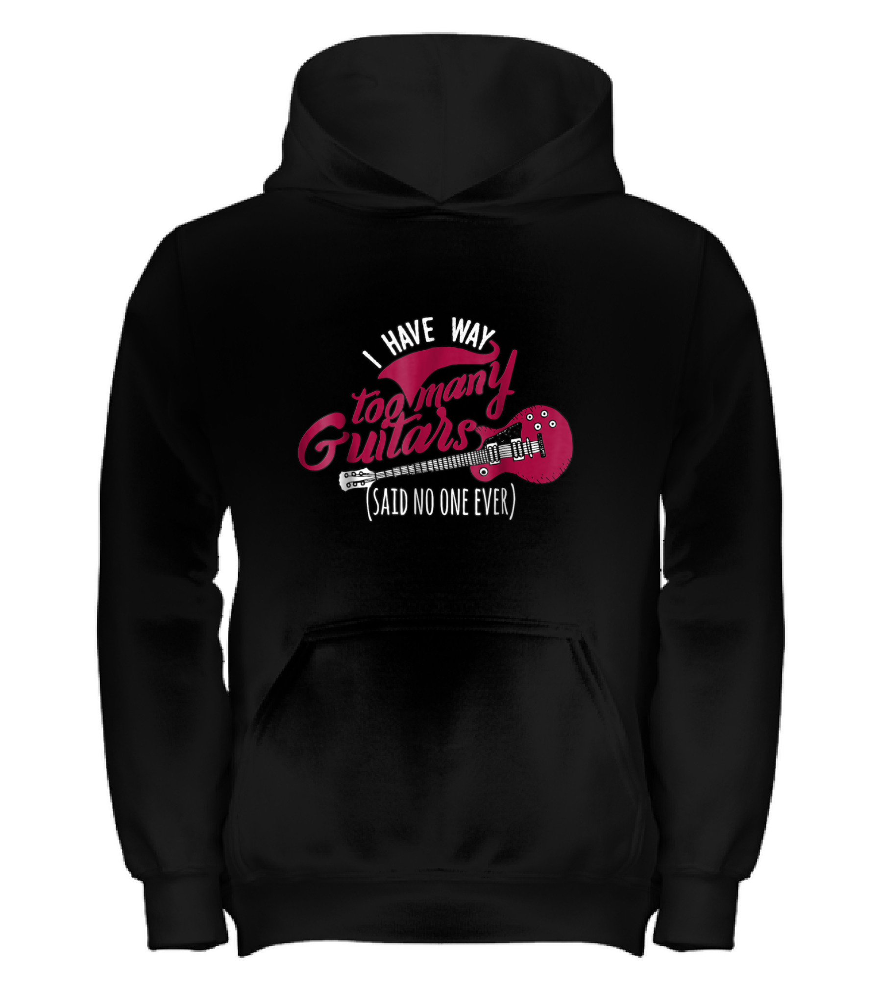 Funny Guitarist T , I Have Way Too Many Kids Hoodie