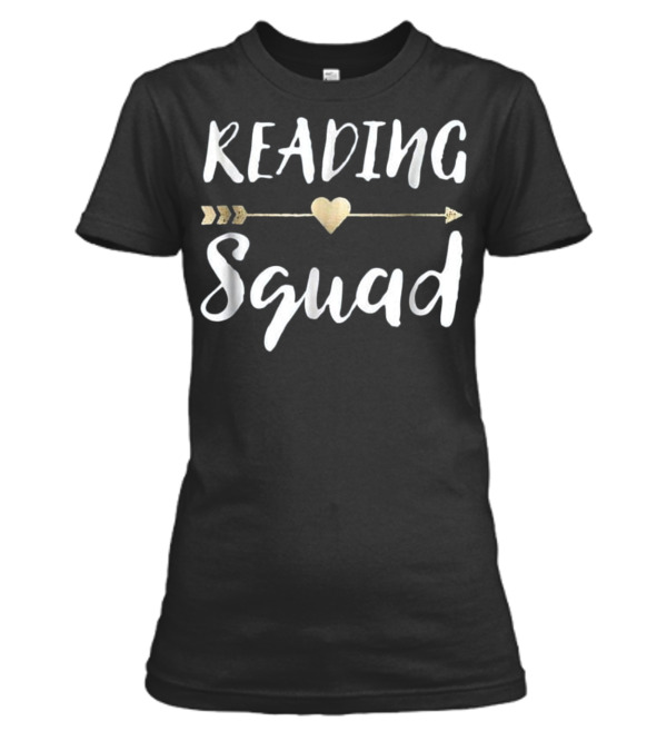 Reading Squad Teacher Appreciation Gif Womens T-Shirt Reading Squad Teacher Appreciation Gif Womens T-Shirt