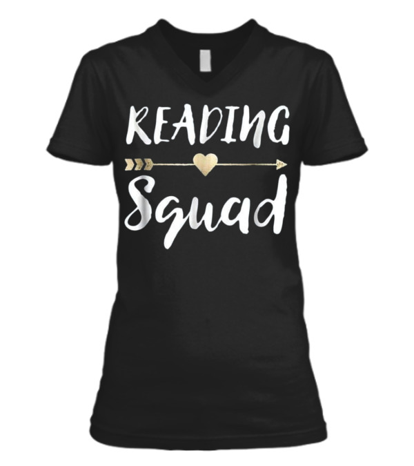 Reading Squad Teacher Appreciation Gif V-Neck Womens T-Shirt Reading Squad Teacher Appreciation Gif V-Neck Womens T-Shirt