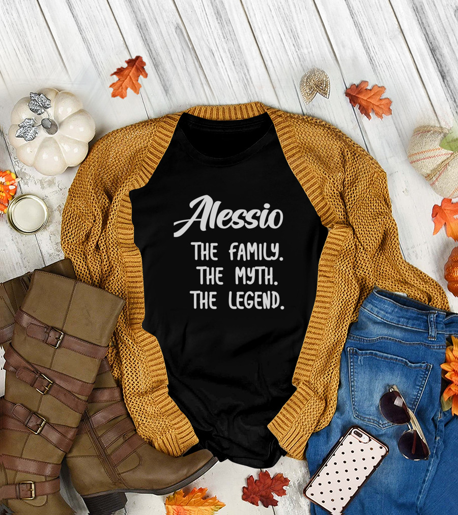 Alessio The Family The Myth The Legend T-Shirt