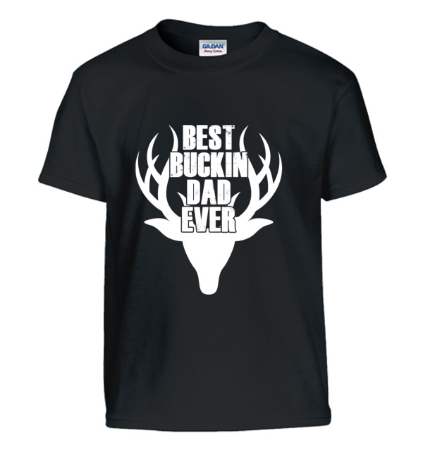 Best Buckin Dad Ever Deer Hunting Kids T-Shirt Best Buckin Dad Ever Deer Hunting Kids T-Shirt