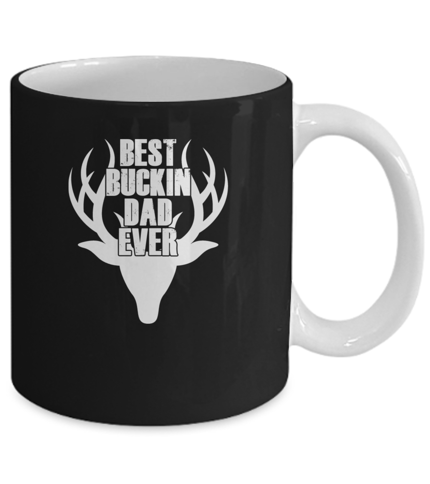 Best Buckin Dad Ever Deer Hunting Mug