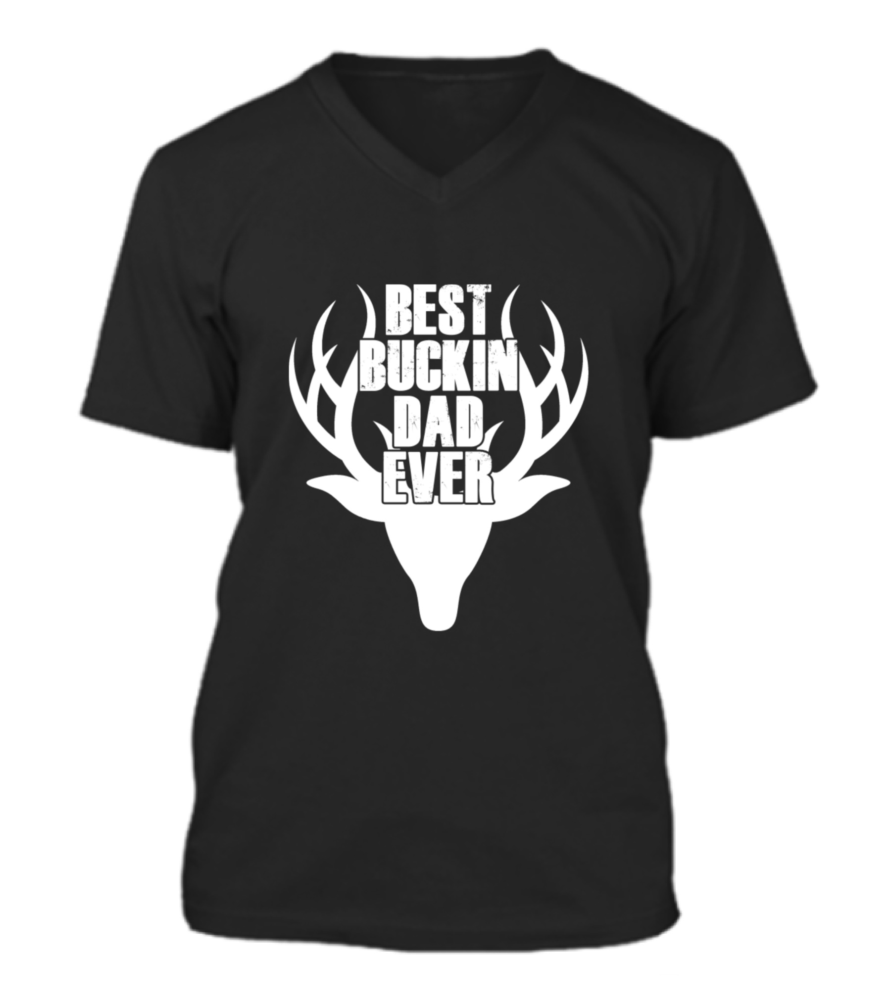 Best Buckin Dad Ever Deer Hunting V-Neck Unisex T-Shirt
