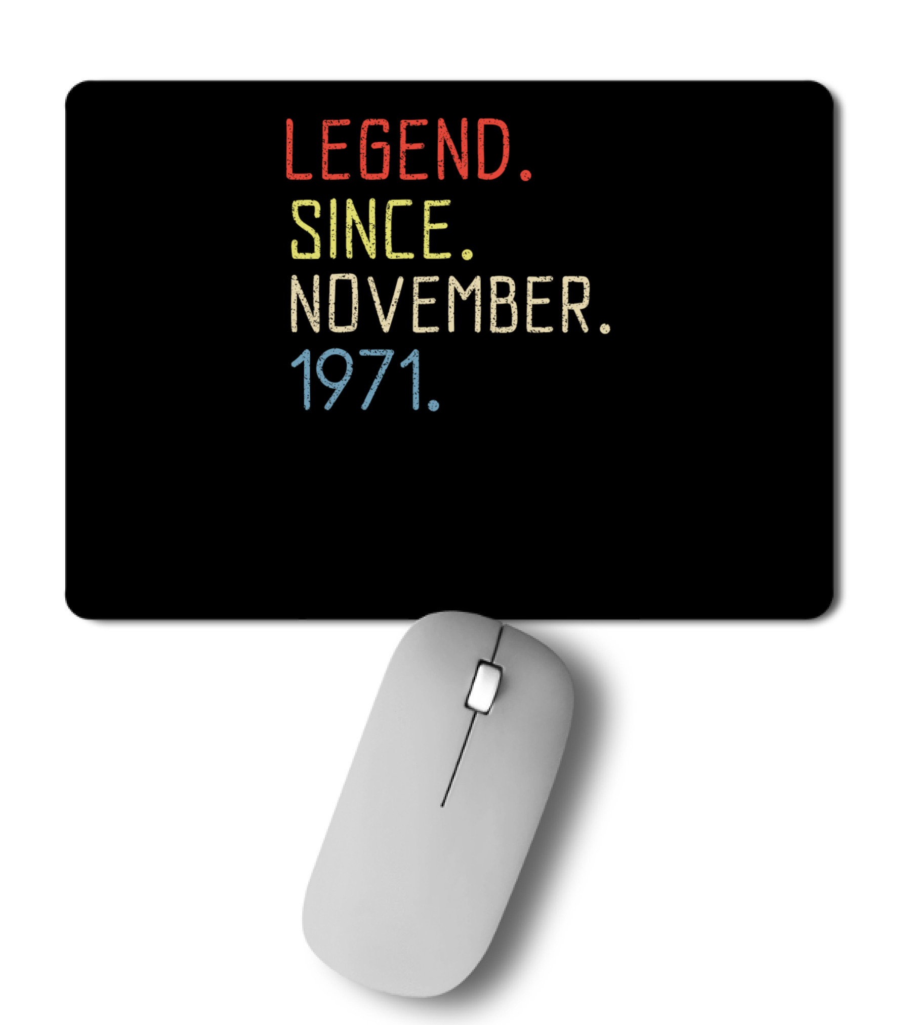 Birthday November 1971 Mousepad
