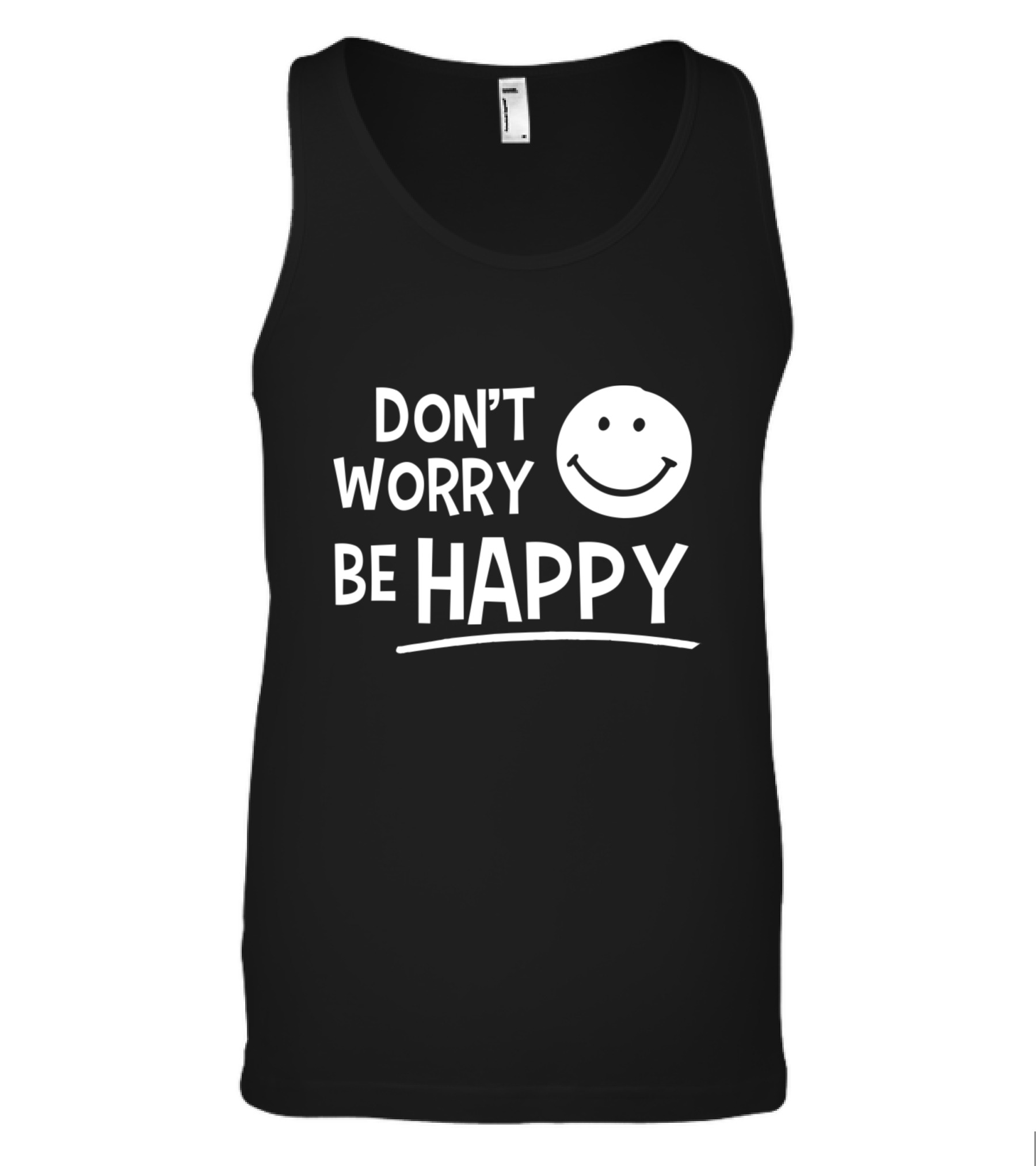 Dont Worry Be Happy Tank Top