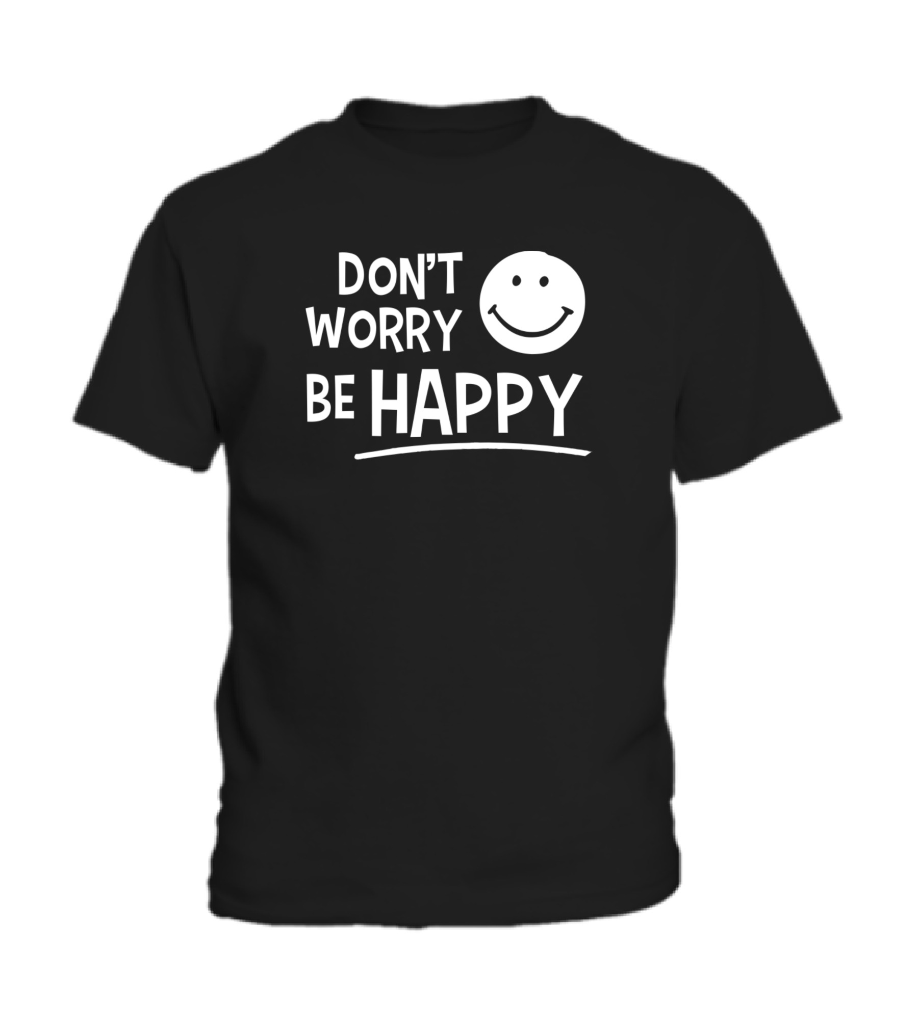 Dont Worry Be Happy Toddler T-Shirt
