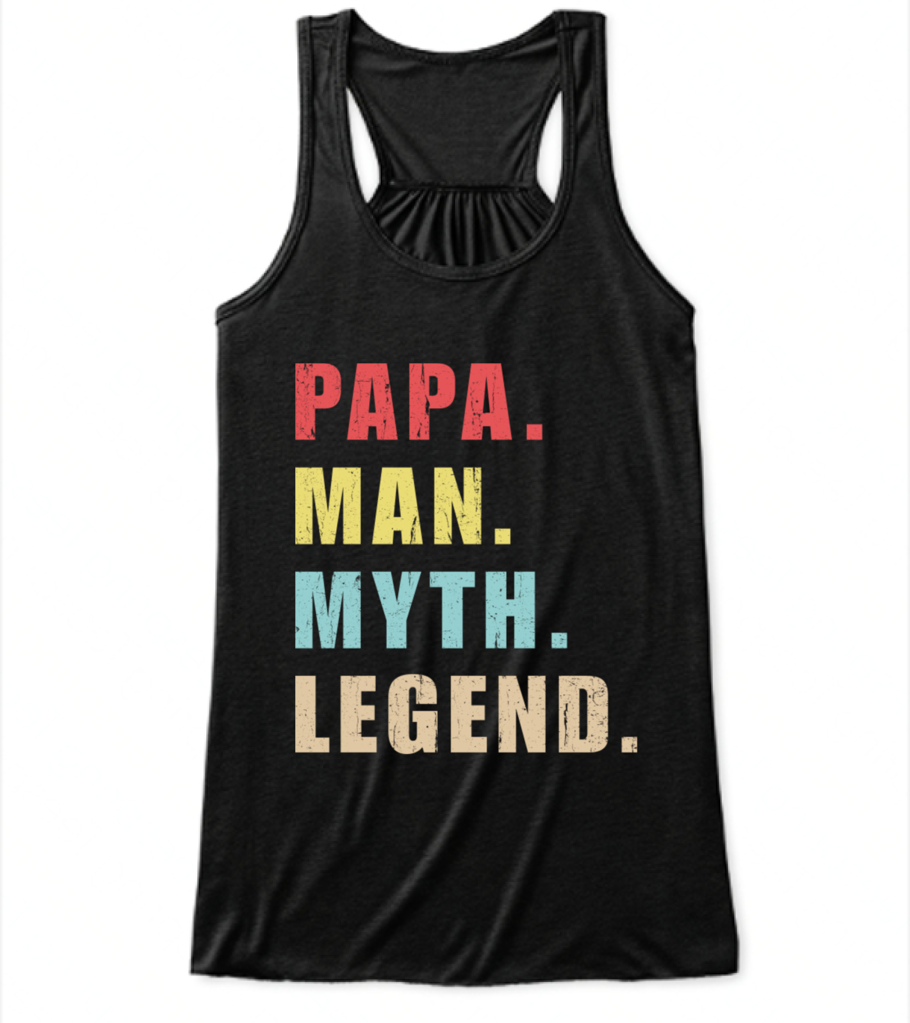Papa Man Myth Legend Flowy Tank Top