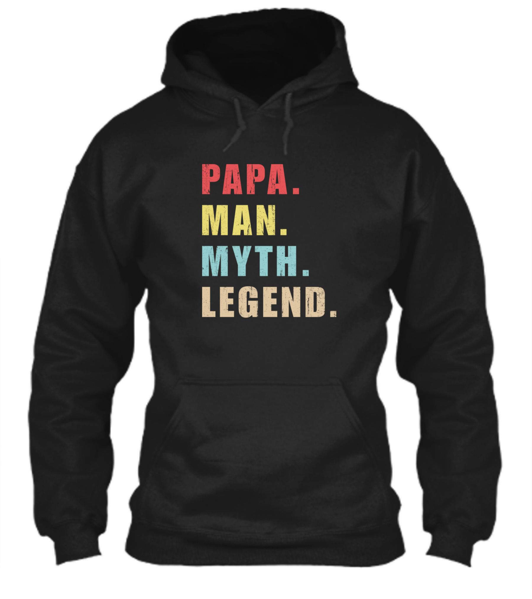 Papa Man Myth Legend Hoodie