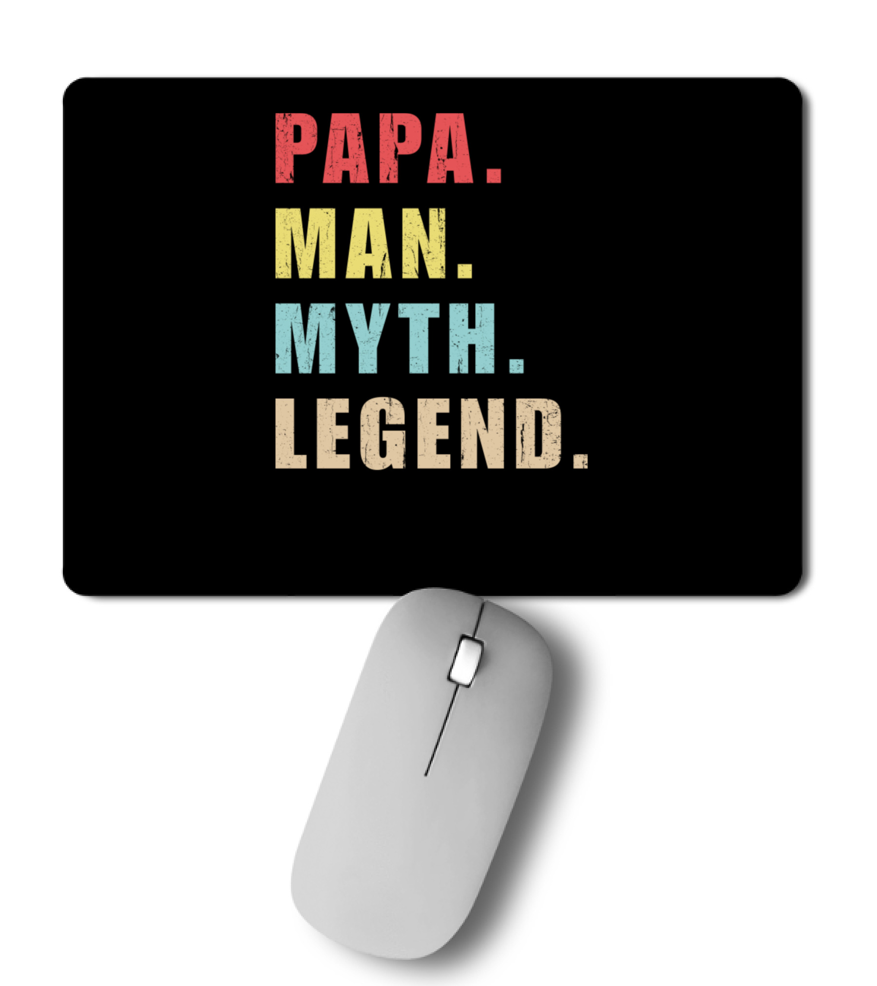 Papa Man Myth Legend Mousepad