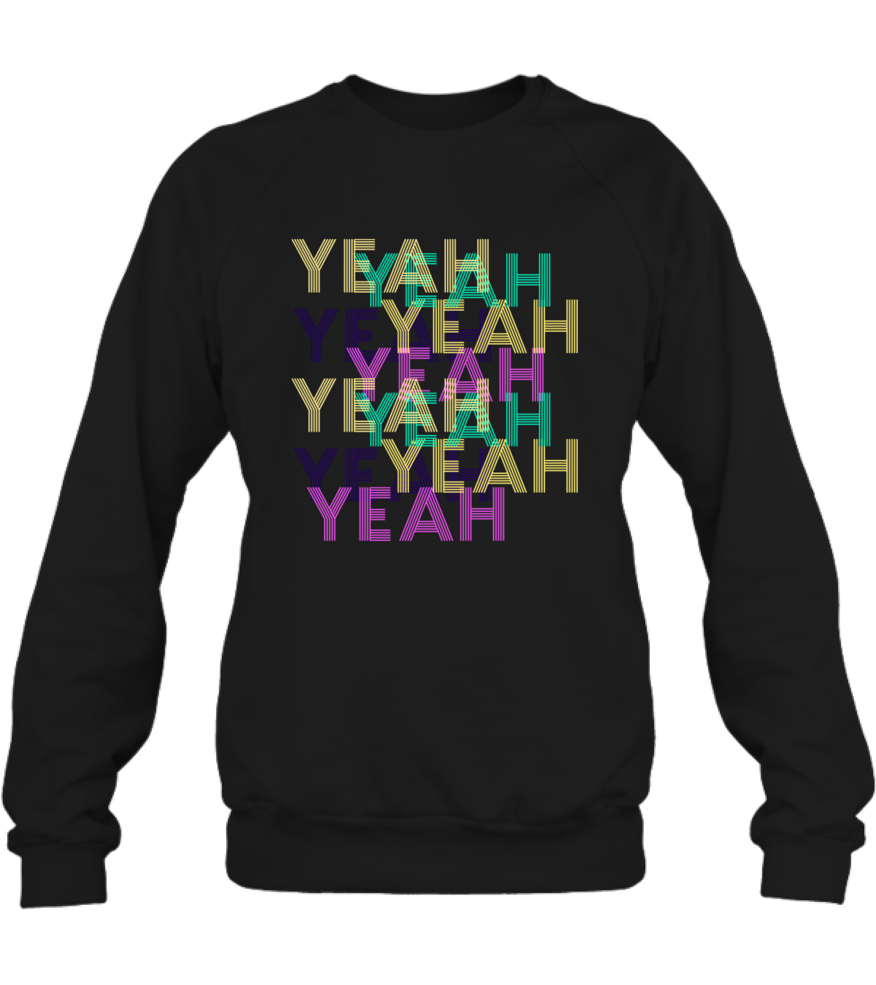 Yeah Crewneck Sweatshirt