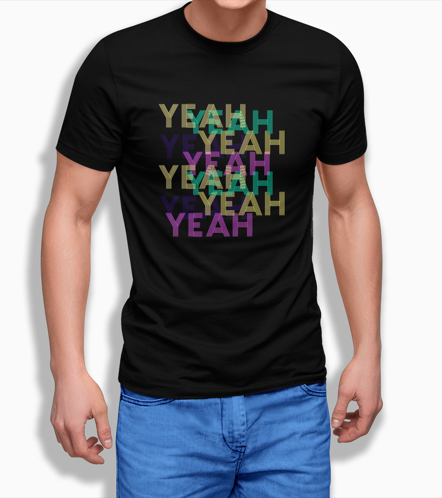 Yeah T-Shirt