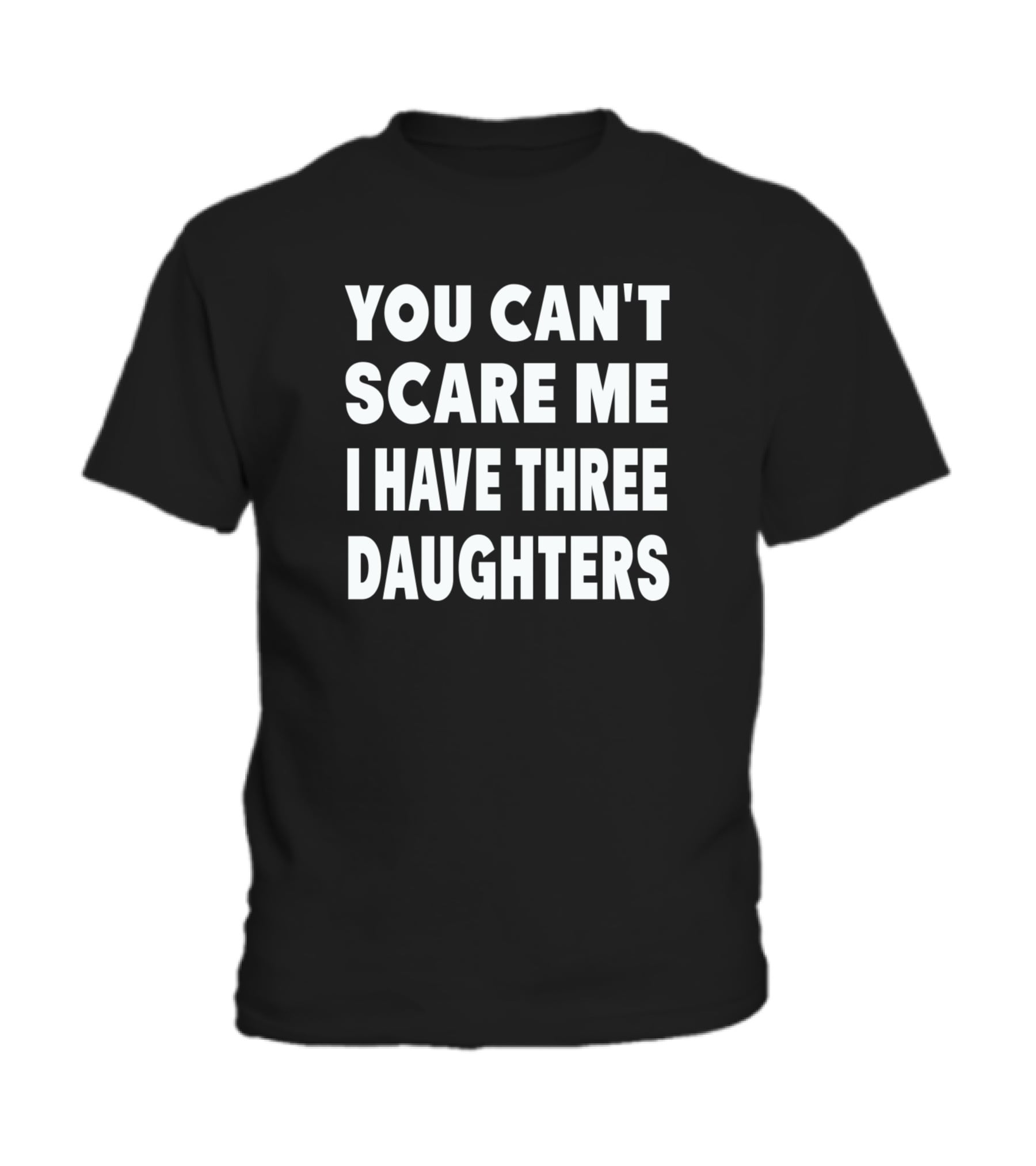 You Cant Scare Me I Have ...Toddler T-Shirt You Cant Scare Me I Have ...Toddler T-Shirt