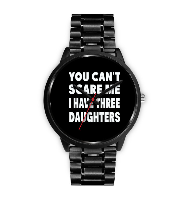 You Cant Scare Me I Have Three Daughters Watch You Cant Scare Me I Have Three Daughters Watch