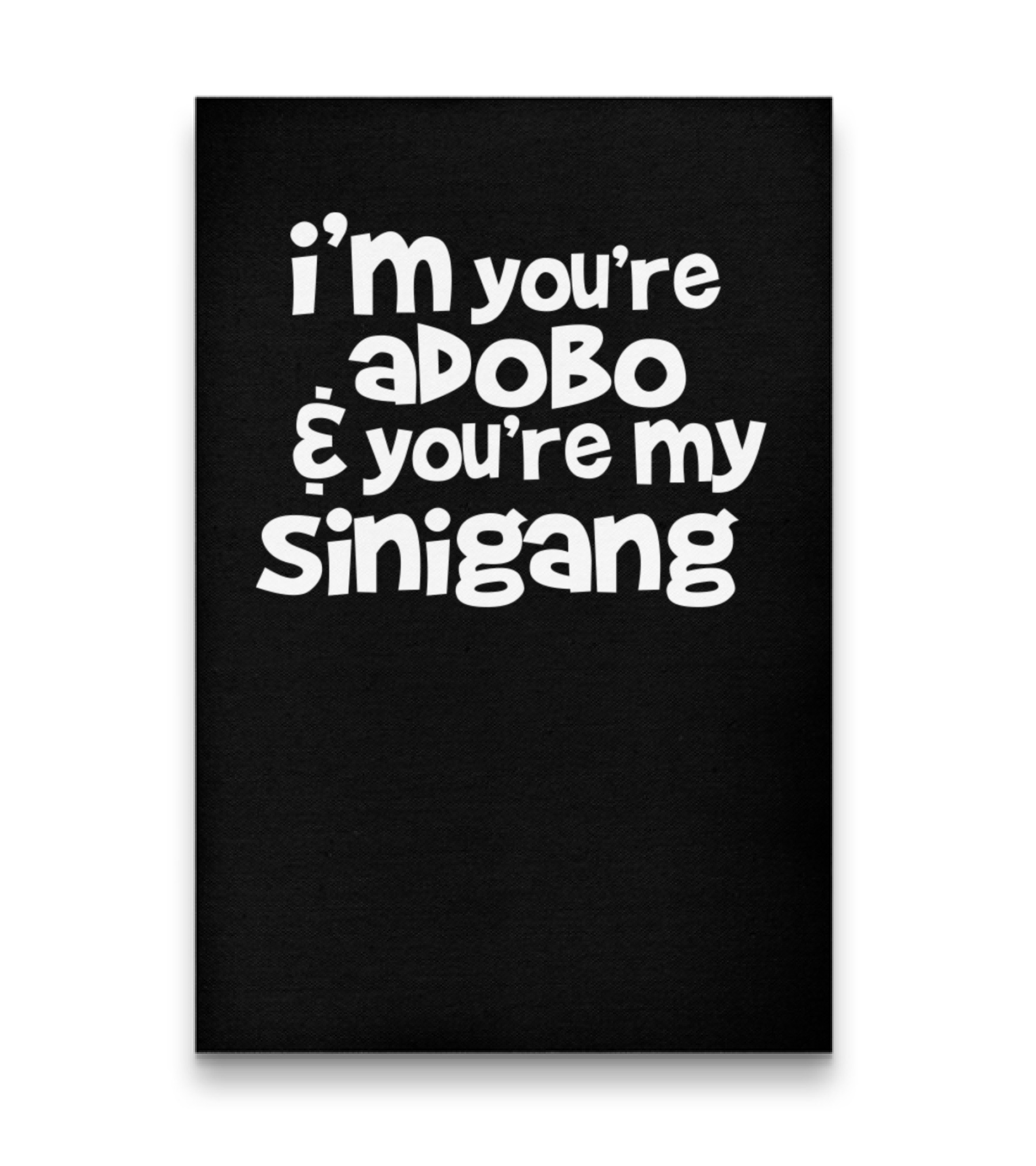 Youre My Lumpia To My Pancit Vertical Poster 24"x36"